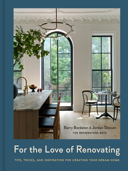 Title details for For the Love of Renovating by Barry Bordelon - Available